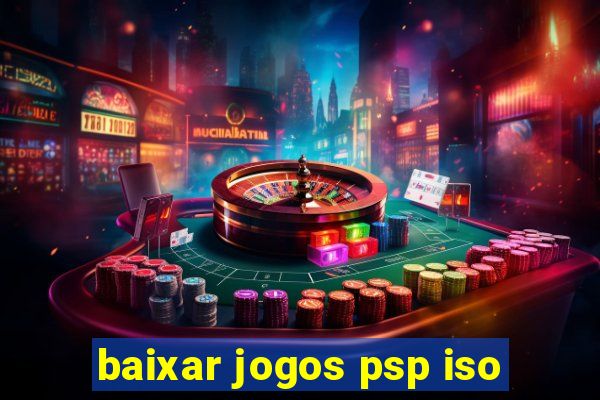 baixar jogos psp iso